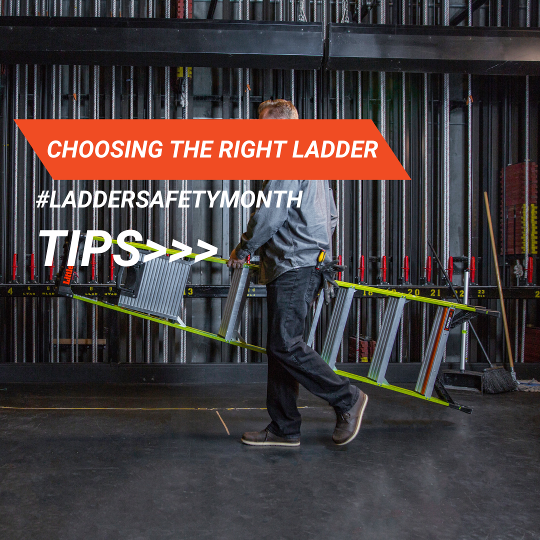 CHOOSING THE RIGHT LADDER Little Giant Ladders UK