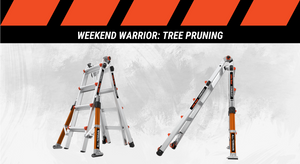 WEEKEND WARRIOR - CONQUEST TREE PRUNING – Little Giant Ladders UK